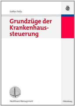 Grundzüge der Krankenhaussteuerung