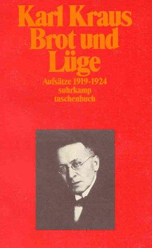 Brot und Lüge. Aufsätze 1919 - 1924. ( Schriften, 16/ 2).