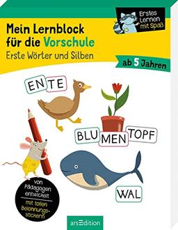 Mein Lernblock für die Vorschule – Erste Wörter und Silben: Übungen und Rätsel für Kindergarten- und Vorschulkinder. Von Pädagogen entwickelt – mit tollen Belohnungsstickern – ab 5 Jahren