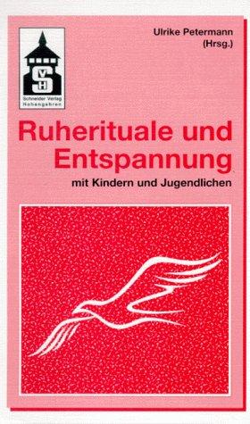 Ruherituale und Entspannung mit Kindern und Jugendlichen