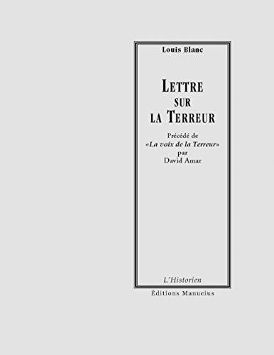 Lettre sur la Terreur. La voix de la Terreur