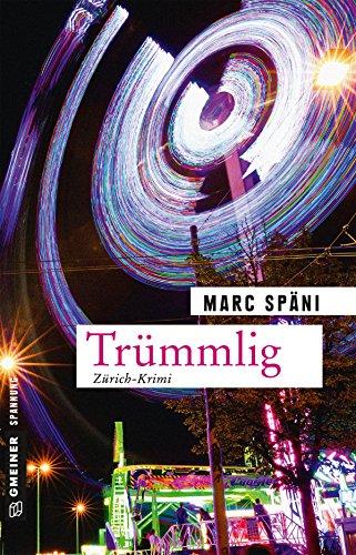 Trümmlig: Kriminalroman (Kriminalromane im GMEINER-Verlag)