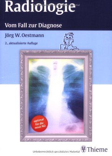 Radiologie: Vom Fall zur Diagnose