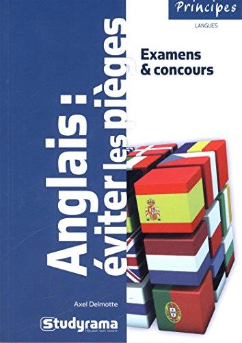 Anglais : éviter les pièges aux examens et aux concours