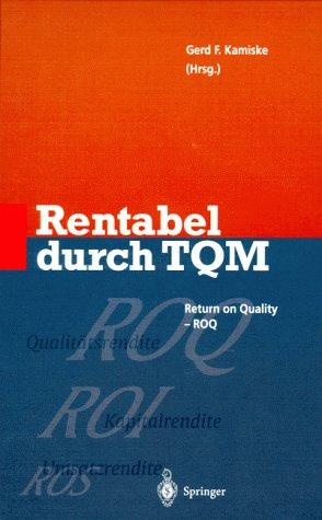 Rentabel durch Total Quality Management (TQM)