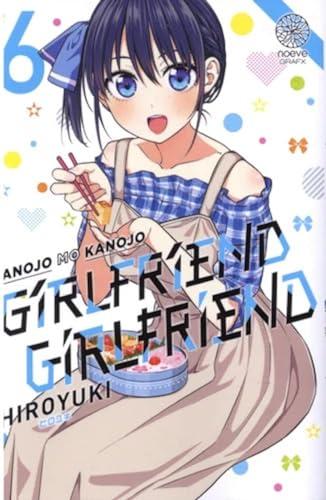 Kanojo mo kanojo : girlfriend girlfriend. Vol. 6