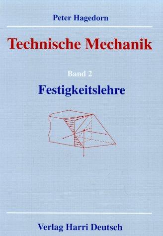 Technische Mechanik, Bd.2, Festigkeitslehre