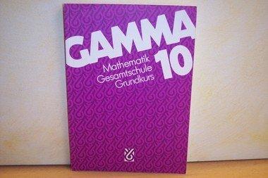 Gamma, Mathematik Gesamtschule, 10. Schuljahr, G-Kurs