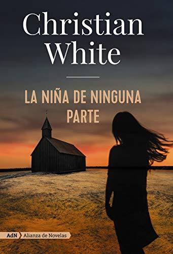 La niña de ninguna parte (AdN Alianza de Novelas)