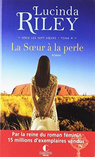 Les sept soeurs. Vol. 4. La soeur à la perle : Célaéno