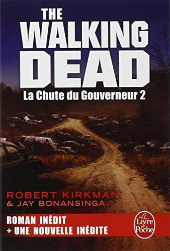 The walking dead. Vol. 3. La chute du Gouverneur. Vol. 2