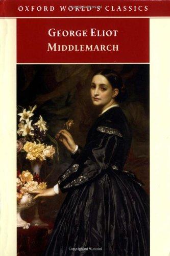 Middlemarch, English edition (Oxford World's Classics)