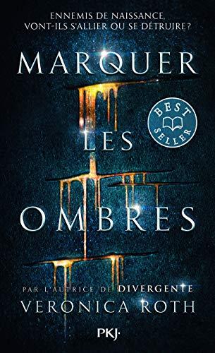 Marquer les ombres. Vol. 1