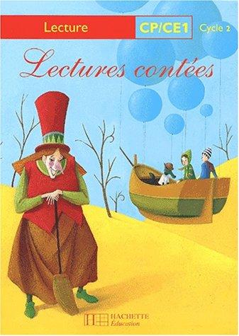 Lectures contées, CP-CE1 : livre de l'élève