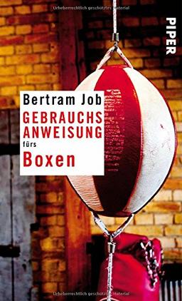 Gebrauchsanweisung fürs Boxen