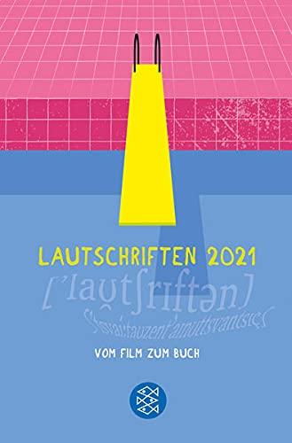 Lautschriften 2021: Vom Film zum Buch