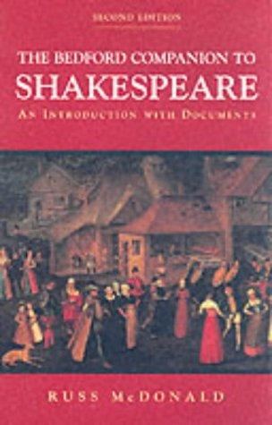 The Bedford Companion to Shakespeare: An Introduction with Documents