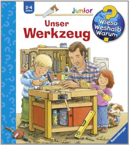 Wieso? Weshalb? Warum? - junior 40: Unser Werkzeug