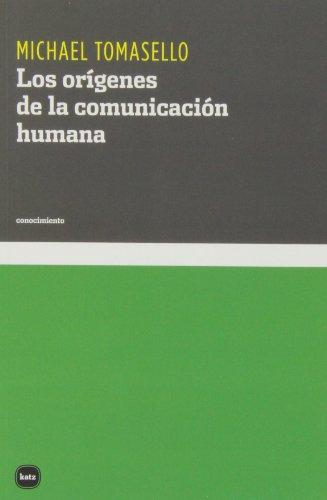 Los orígenes de la comunicación humana (conocimiento, Band 3085)