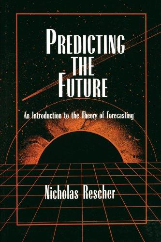 Predicting the Future: An Introduction to the Theory of Forecasting