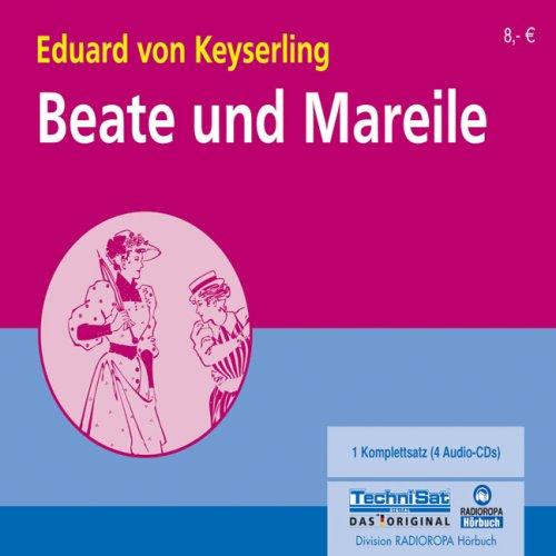 Beate und Mareile. 4 CDs