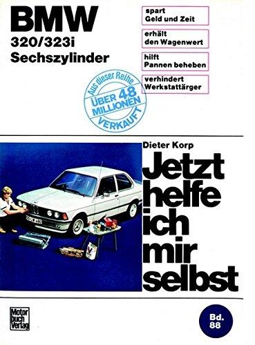 BMW 320/323i (bis11/82): Sechszylinder (Jetzt helfe ich mir selbst)