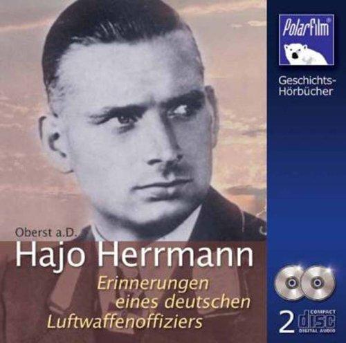 Hajo Herrmann - Erinnerungen eines deut. Luftwaffenoffiziers