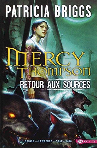 Mercy Thompson : retour aux sources