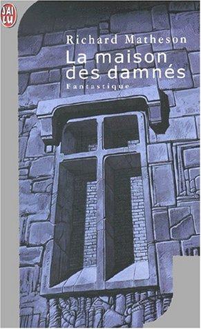 La maison des damnés