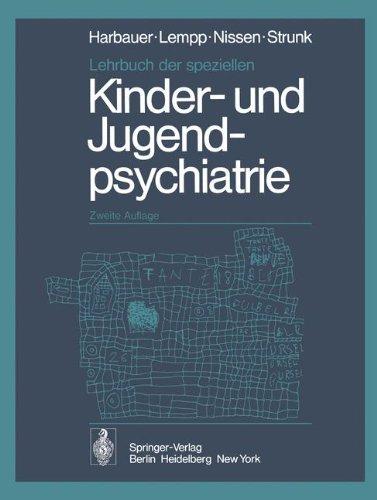 Lehrbuch der speziellen Kinder- und Jugendpsychiatrie