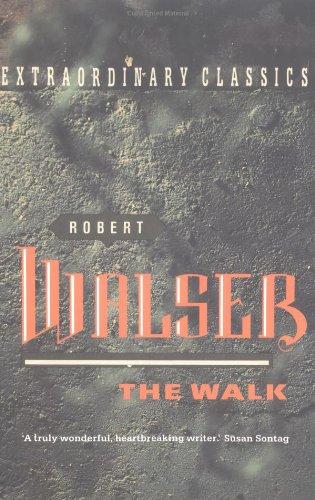 Walk (An Extraordinary Classic)