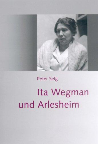 Ita Wegmans und Arlesheim