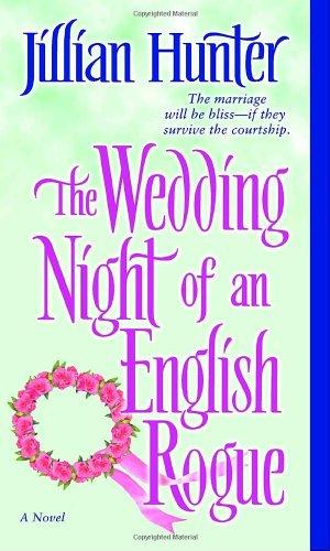 The Wedding Night of an English Rogue: A Novel