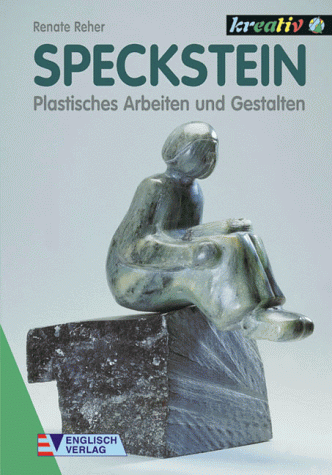 Speckstein, Plastisches Arbeiten und Gestalten