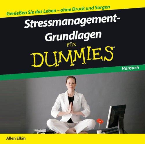 Stressmanagement-Grundlagen für Dummies Hörbuch