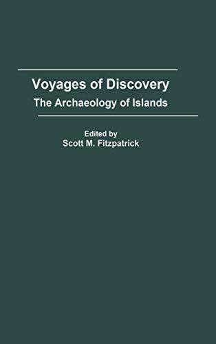 Voyages of Discovery: The Archaeology of Islands