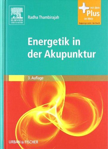 Energetik in der Akupunktur: mit Zugang zum Elsevier-Portal