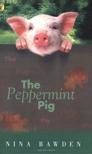 The Peppermint Pig (Puffin Books)