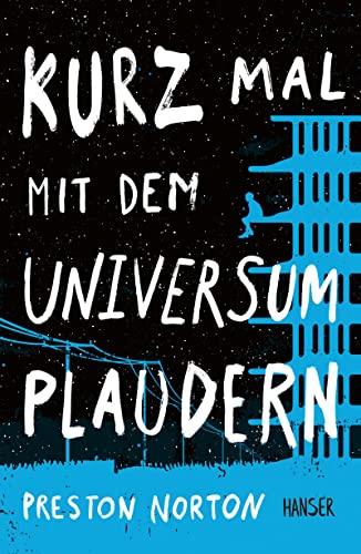 Kurz mal mit dem Universum plaudern