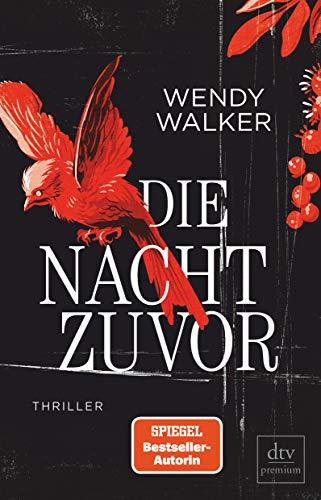 Die Nacht zuvor: Thriller