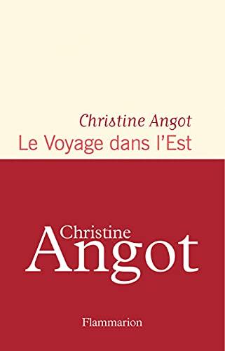 Le voyage dans l'Est