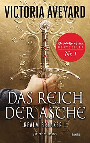 Das Reich der Asche - Realm Breaker 1: Roman