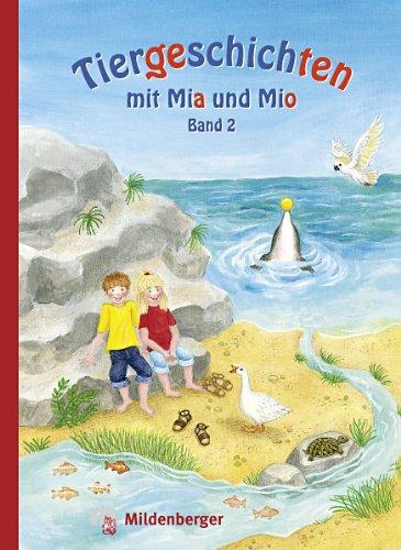 Tiergeschichten mit Mia und Mio 2