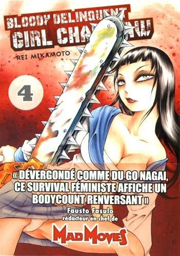 Bloody delinquent girl chainsaw. Vol. 4