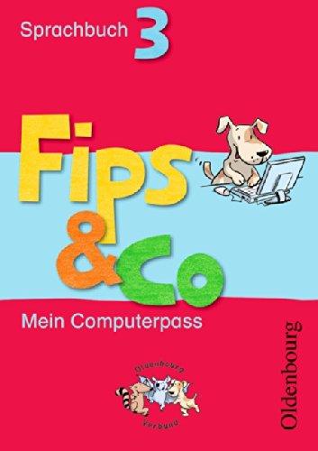 Fips & Co - Sprachbuch - Zu allen Ausgaben: 3. Schuljahr - Computerpass: 10er-Pack