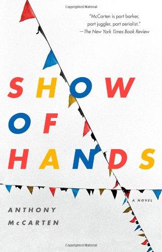 Show of Hands: A Novel