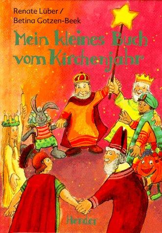 Mein kleines Buch vom Kirchenjahr