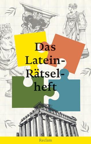 Das Latein-Rätselheft (Reclams Universal-Bibliothek)