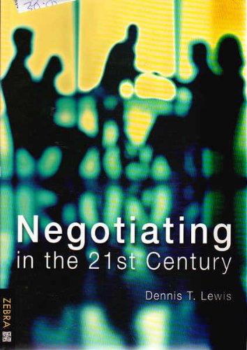 Negotiating in the 21st Century