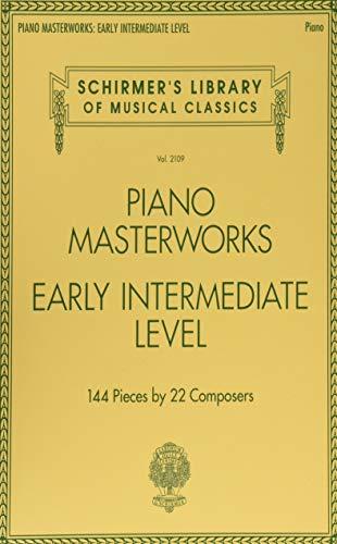 Schirmer's Library Of Musical Classics Volume 2109: Piano Masterworks Early Intermediate Level: Noten, Sammelband für Klavier